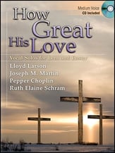 How Great His Love Vocal Solo & Collections sheet music cover